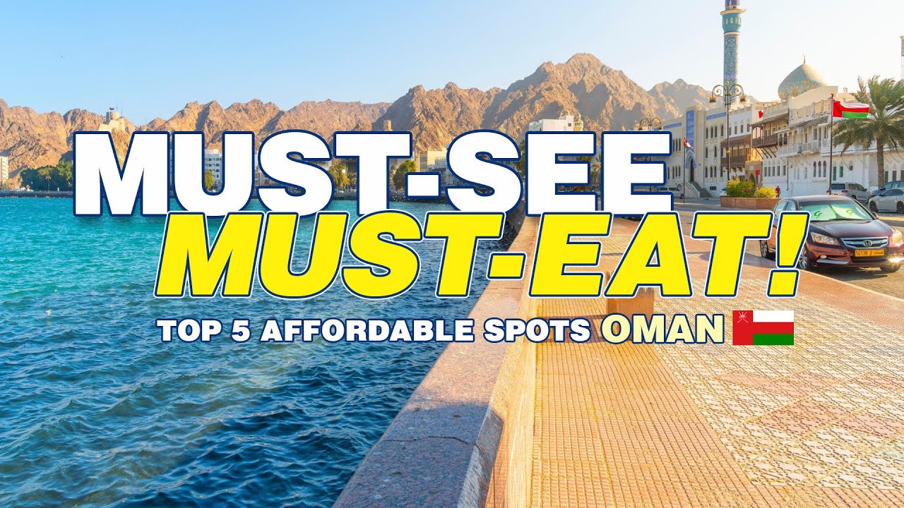 Top 5 Must-See Places + Food in Oman You Can Actually Afford 🇴🇲