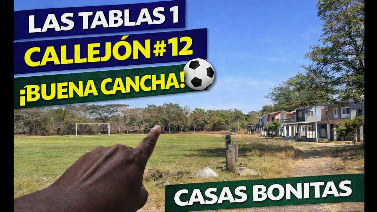 Las Tablas 1 Callejón #12 ⚽ Cancha, Casas Bonitas y Callejones que Conectan