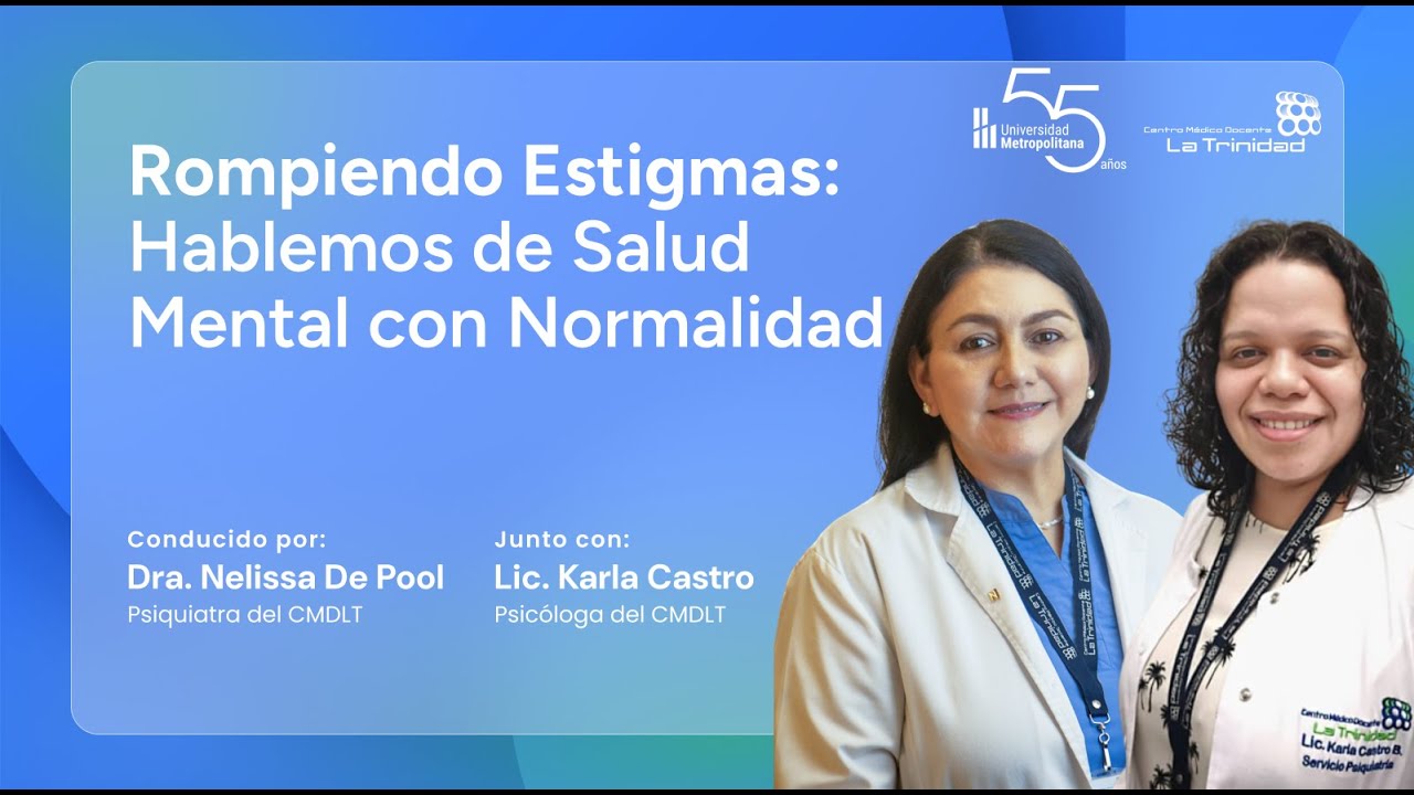 Rompiendo Estigmas: Hablemos de salud mental con normalidad