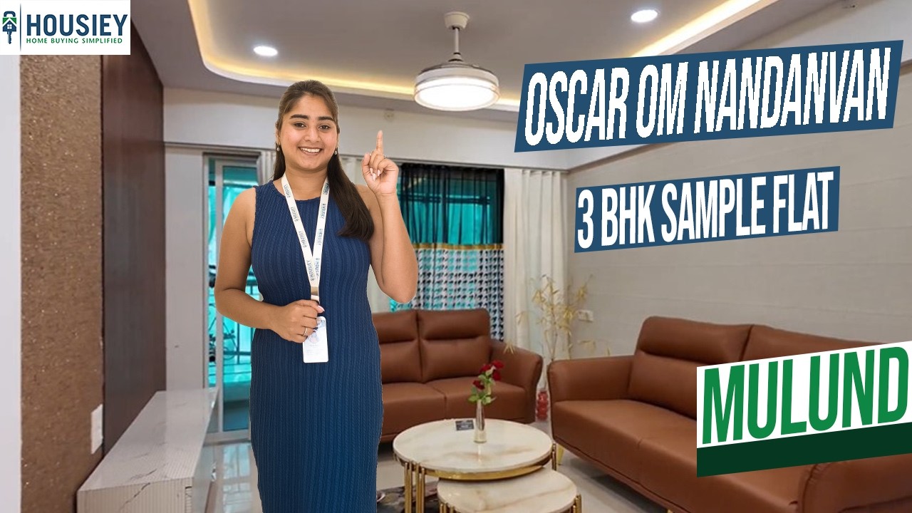 Oscar Om Nandanvan | Premium 3BHK Sample Flat Tour At Mulund West Mumbai | Location & Review 2026
