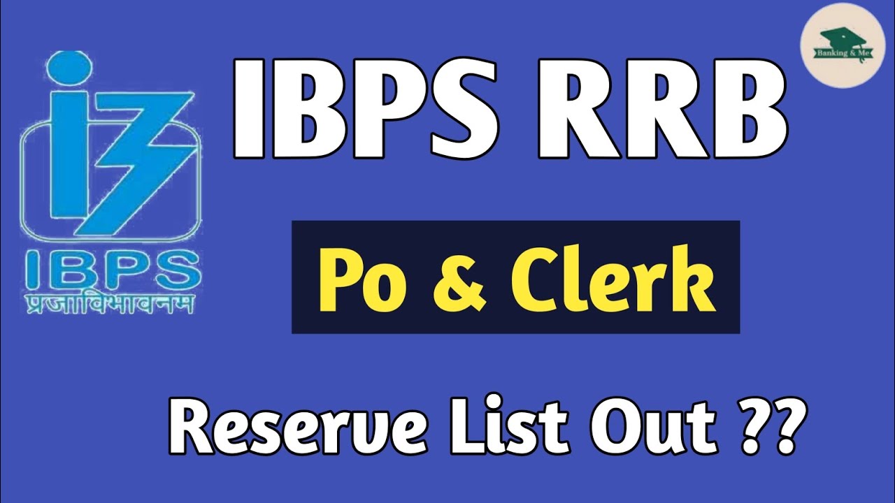 IBPS RRB Reserve list 2022 || RRB Reserve list 2022