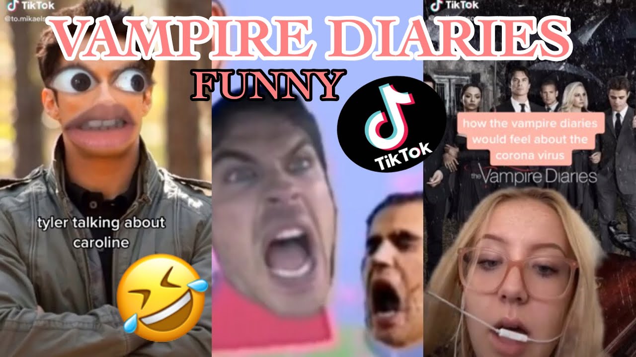 VAMPIRE DIARIES FUNNY CUTE TIKTOK COMPILATION | PART 1
