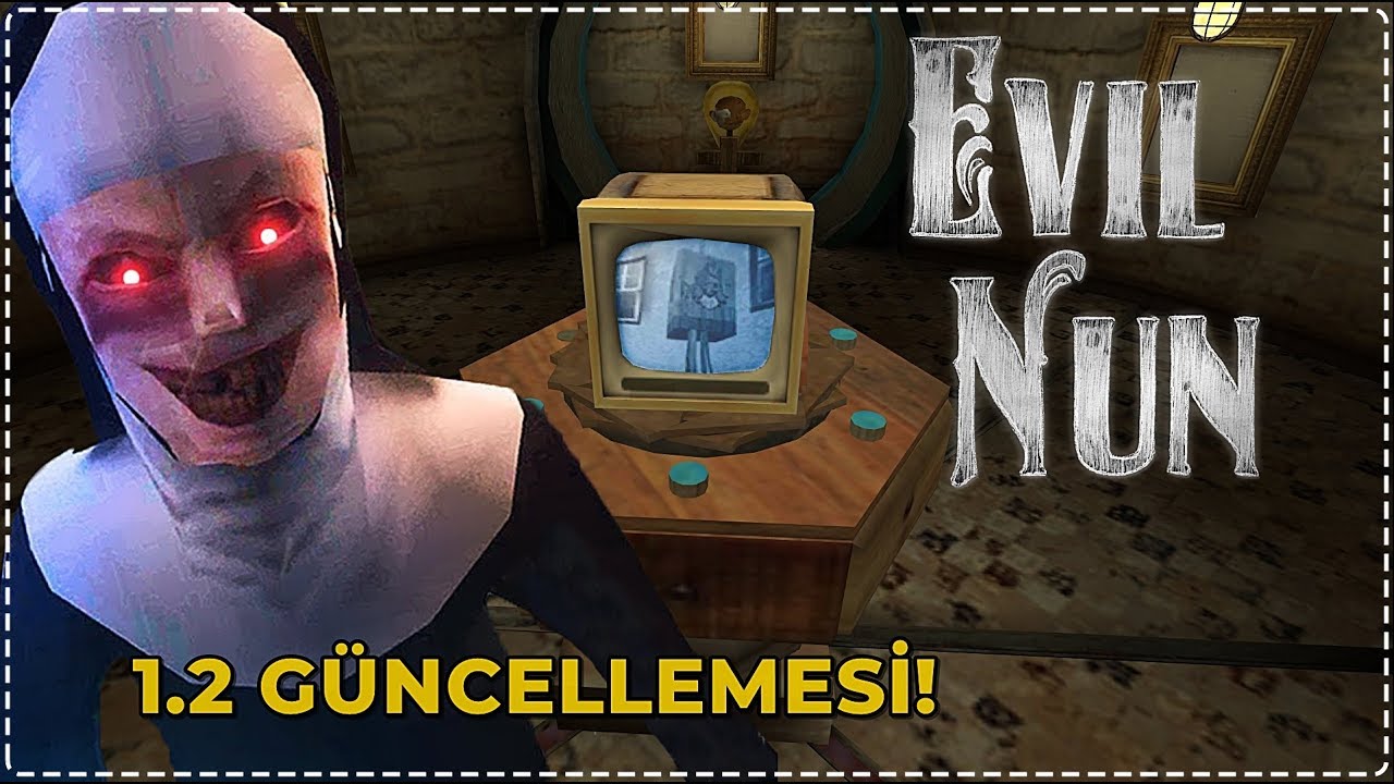DEVASA 1.2 GÜNCELLEMESİ! YENİ ODALAR! - EVİL NUN (RAHİBE)