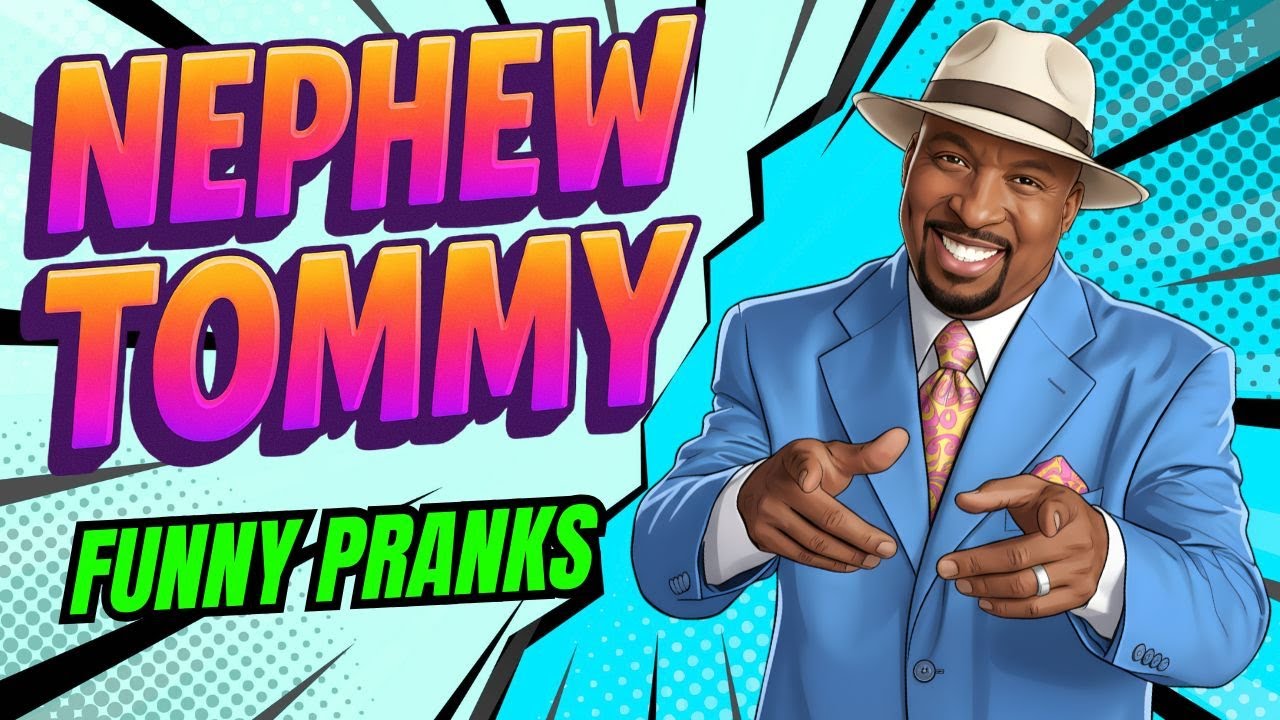Nephew Tommy FUNNY GAY PRANKS