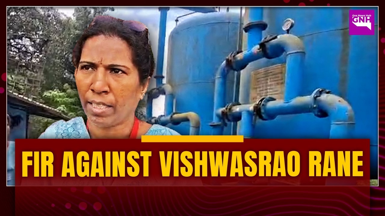 FIR REGISTERED AGAINST VISHWASRAO RANE OVER UNAUTHORISED ENTRY INTO KERI WATER TANK