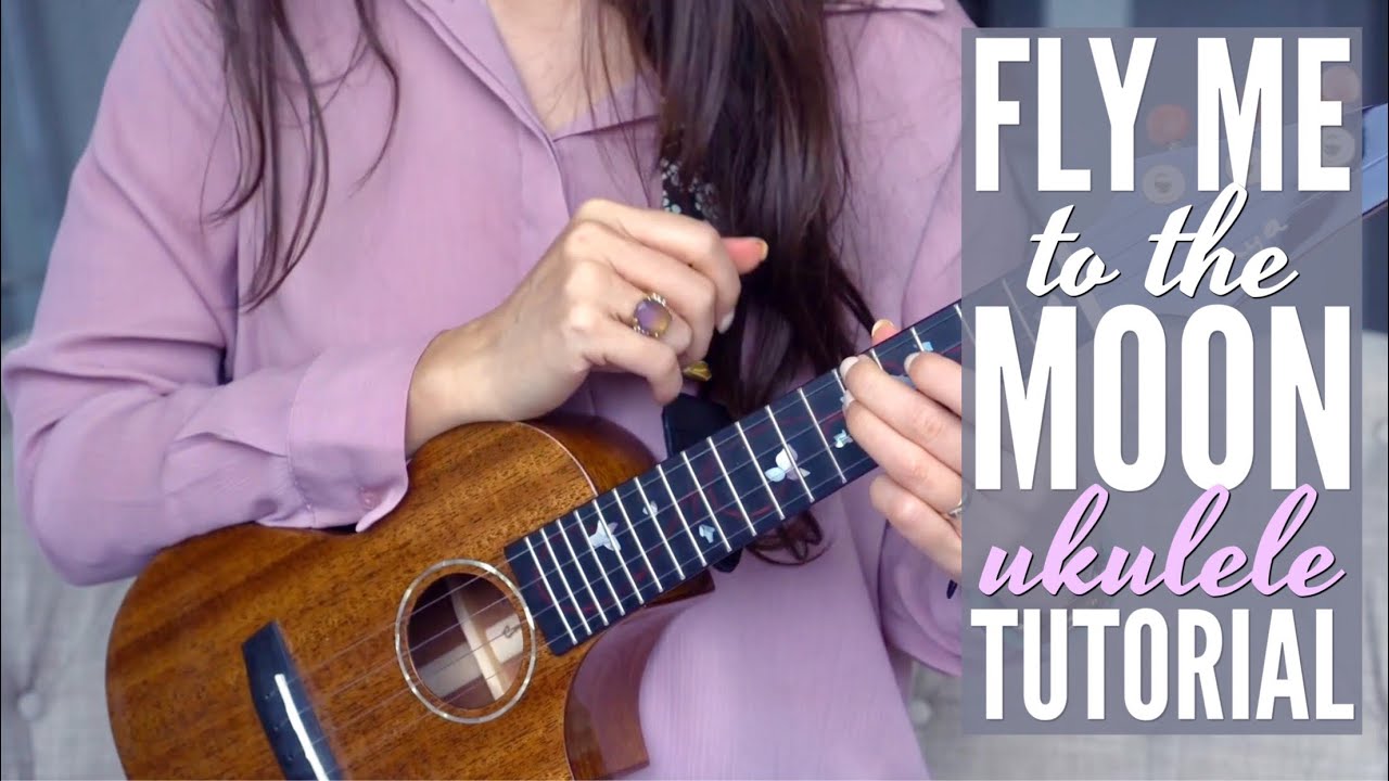 DAY 3 Love Songs Challenge: FLY ME TO THE MOON Ukulele Tutorial (for Baritone too!)