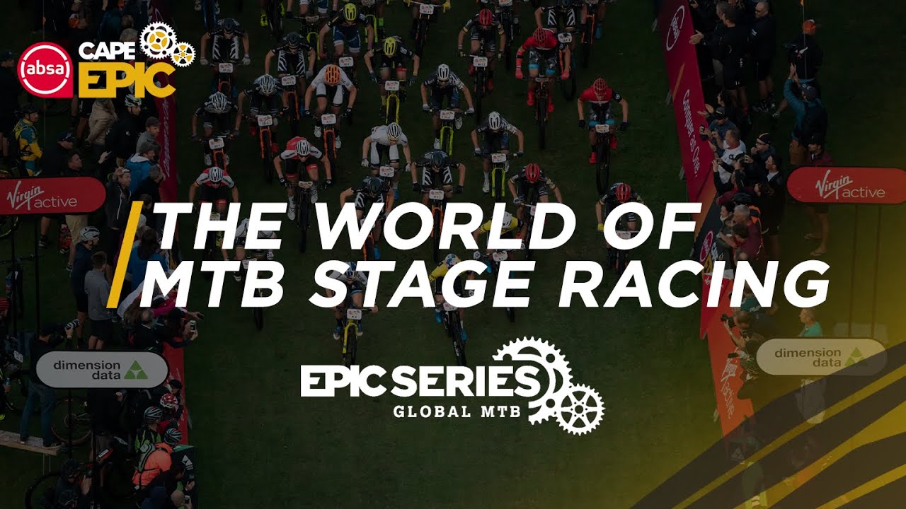 The Epic Series - The World of MTB Stage Racing