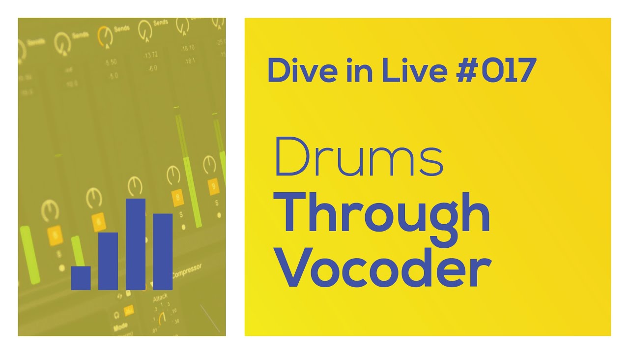Dive in Live 017 - Drums Through Vocoder