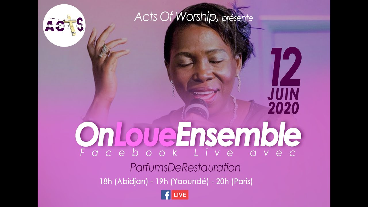 ParfumsDeRestauration feat Acts Of Worship - Live worship time du 12 juin 2020 