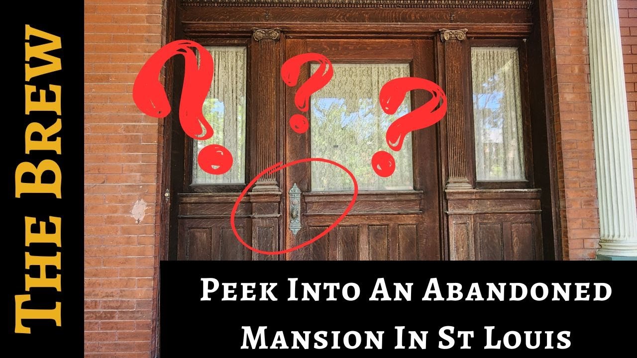 Peek Into An Abandoned Mansion In St. Louis' Historical Central West End