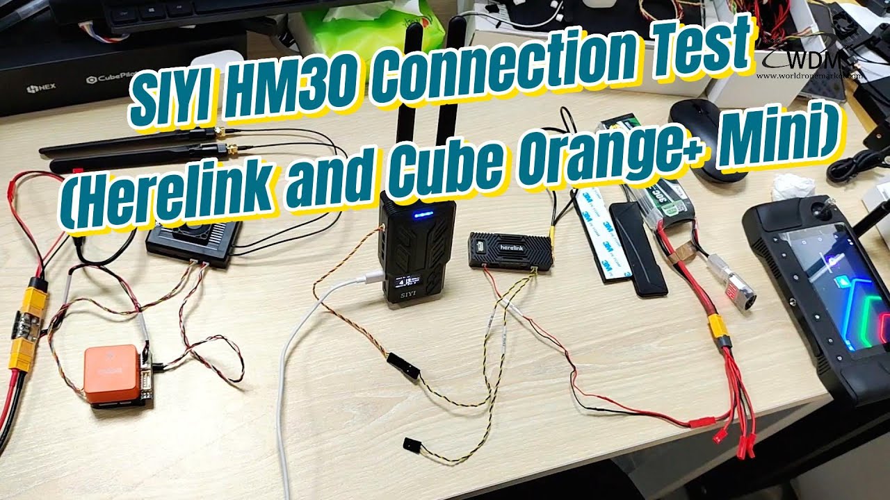 SIYI HM30 Connection Test（Herelink & Cube Orange+ Mini）