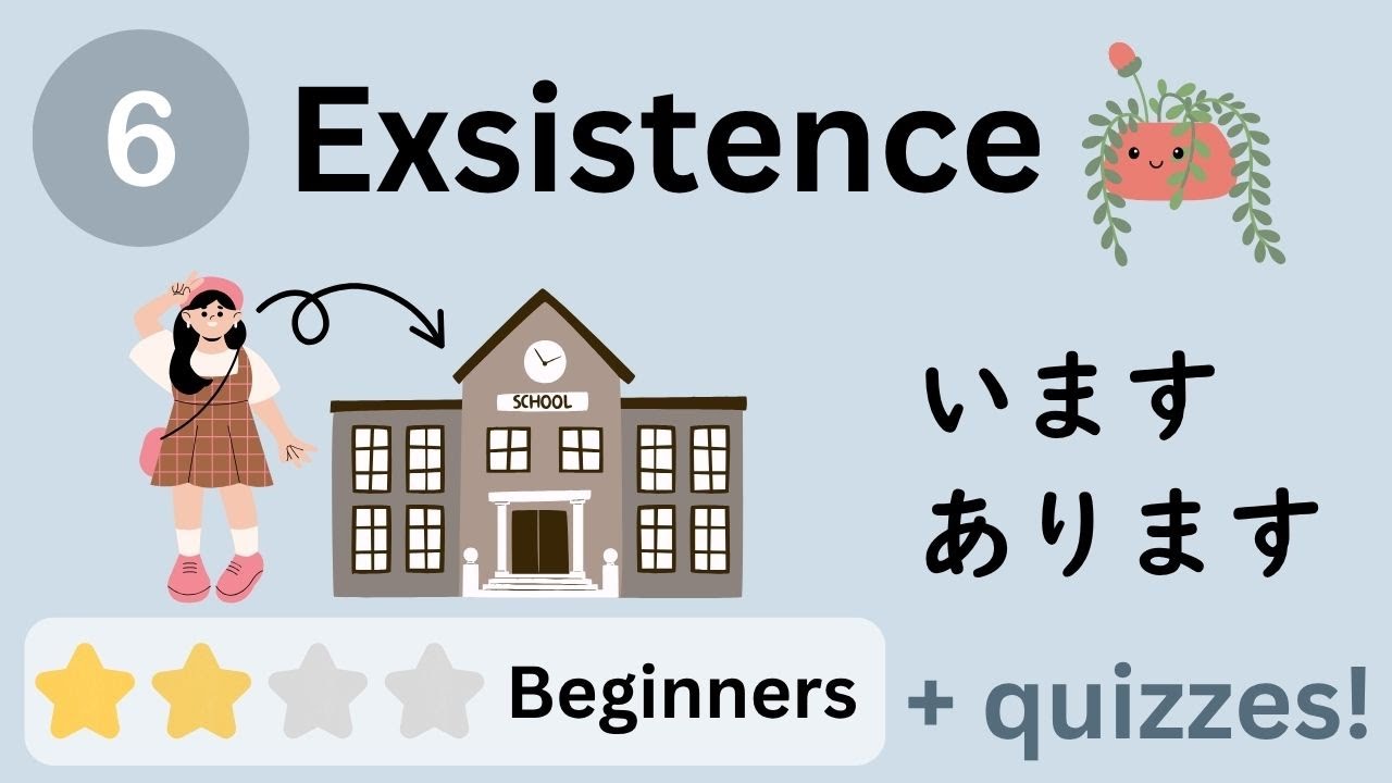 6. Talking about Exsistence with あります(arimasu)  & います(imasu) | Japanese Beginners' Lessons