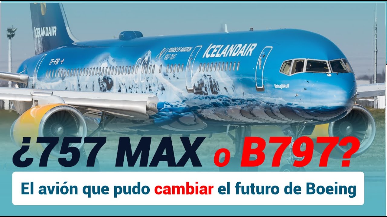 ¿Es el BOEING 757 el avión más SUBESTIMADO de la historia?