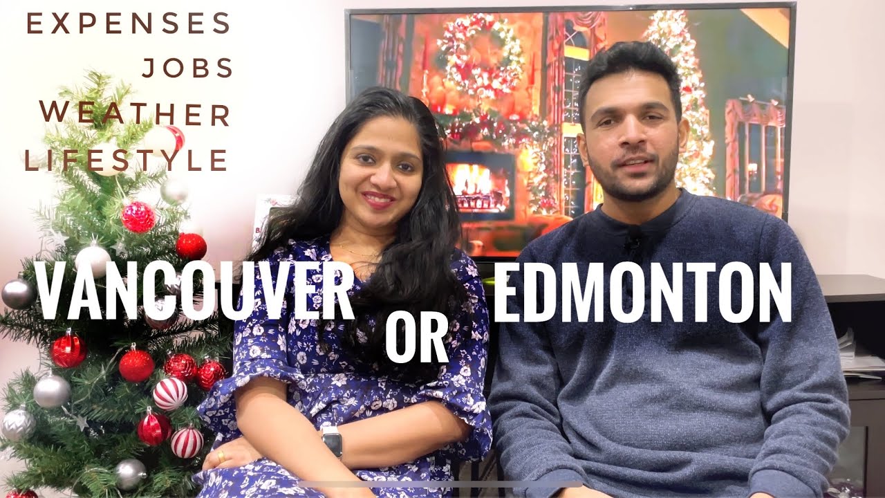 കാനഡയിൽ ഏതു city ആണ് നല്ലത്? Canada malayalam vlog|Edmonton Vs Vancouver| Alberta vs BC