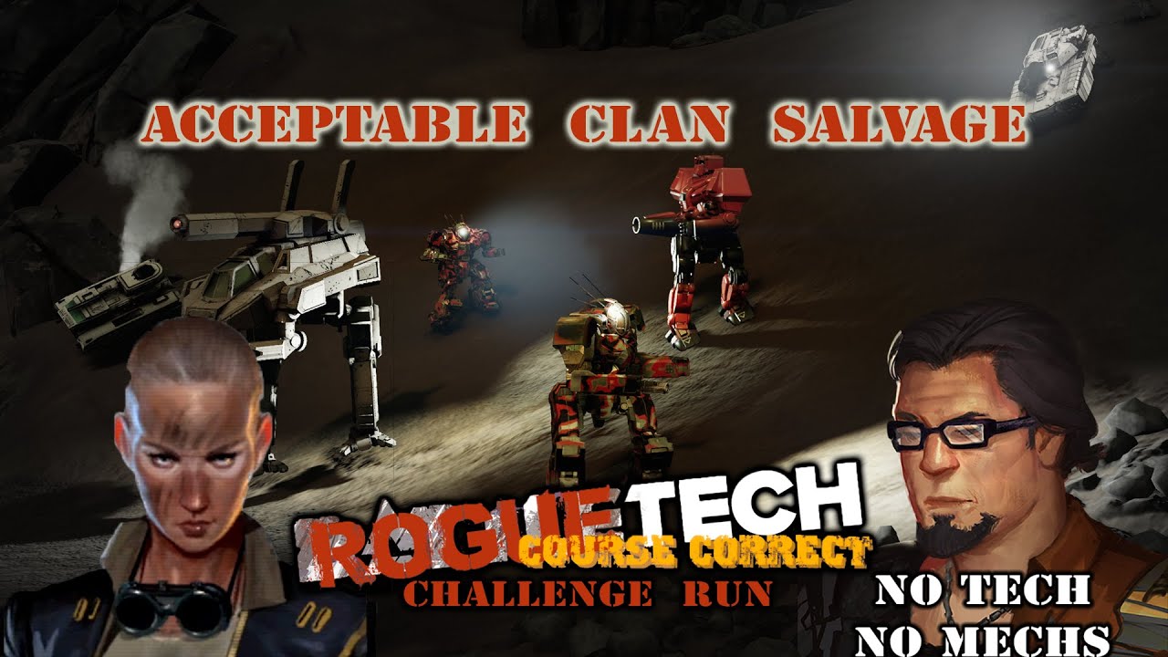 Acceptable Clan Salvage: RTCR No Tech, No Mechs Ep 69