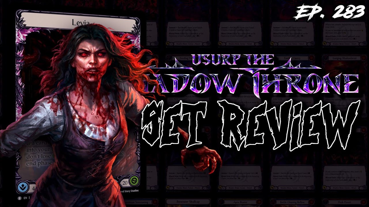 Arsenal Pass EP283 - Full Set Review: Usurp the Shadow Throne Limited!