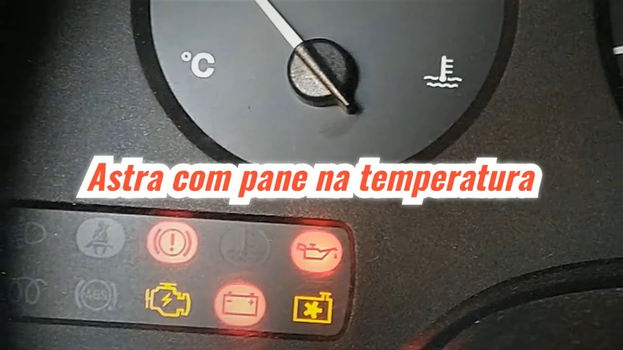 Astra com temperatura alta