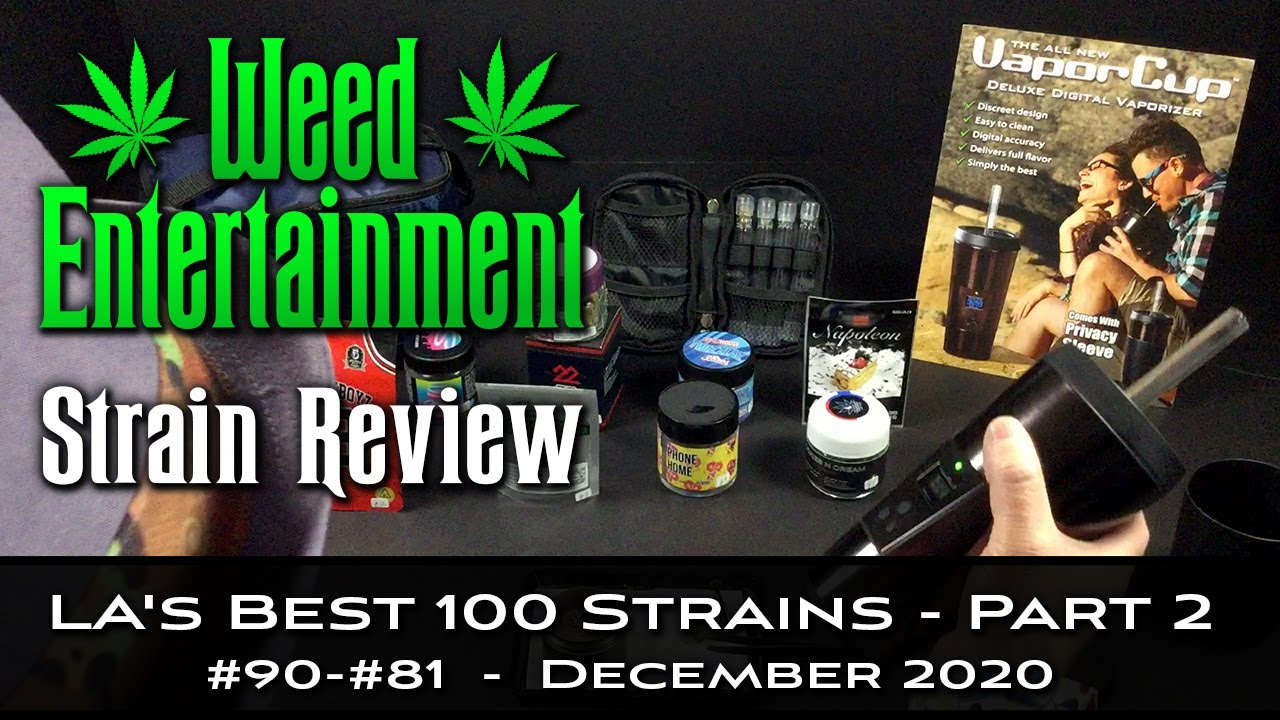 LA's Best 100 Marijuana Strains 2020 - Part 2 - #90-#81 - December 2020