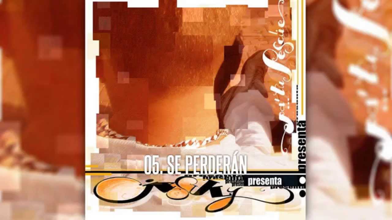 05. SE PERDERAN - Jesuly