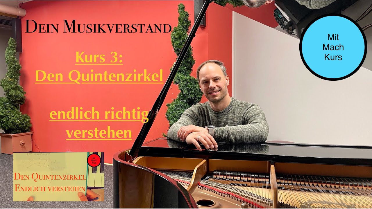 Dein Musikverstand 3 🎼🧠 Du brauchst keine Merksätze. Verstehe den Quintenzirkel einfach.