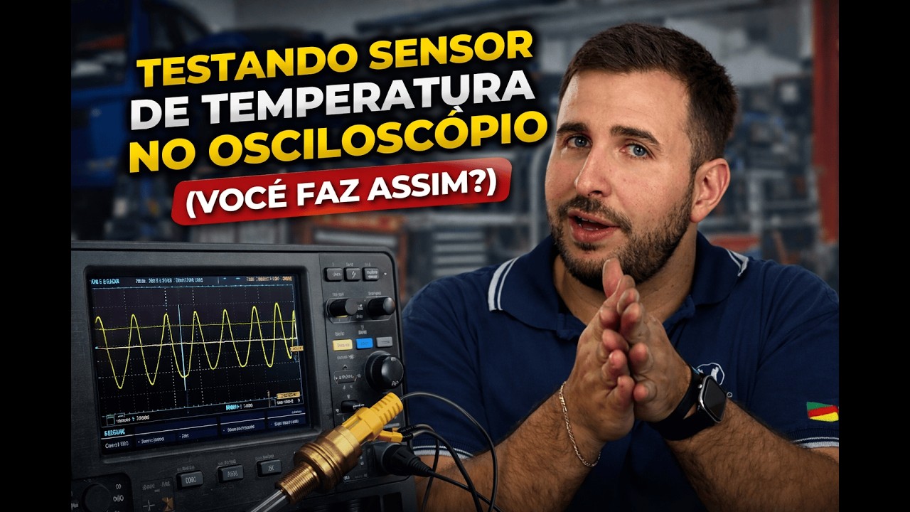 Como testar Sensor de Temperatura pelo Osciloscópio - Cuidado com este teste