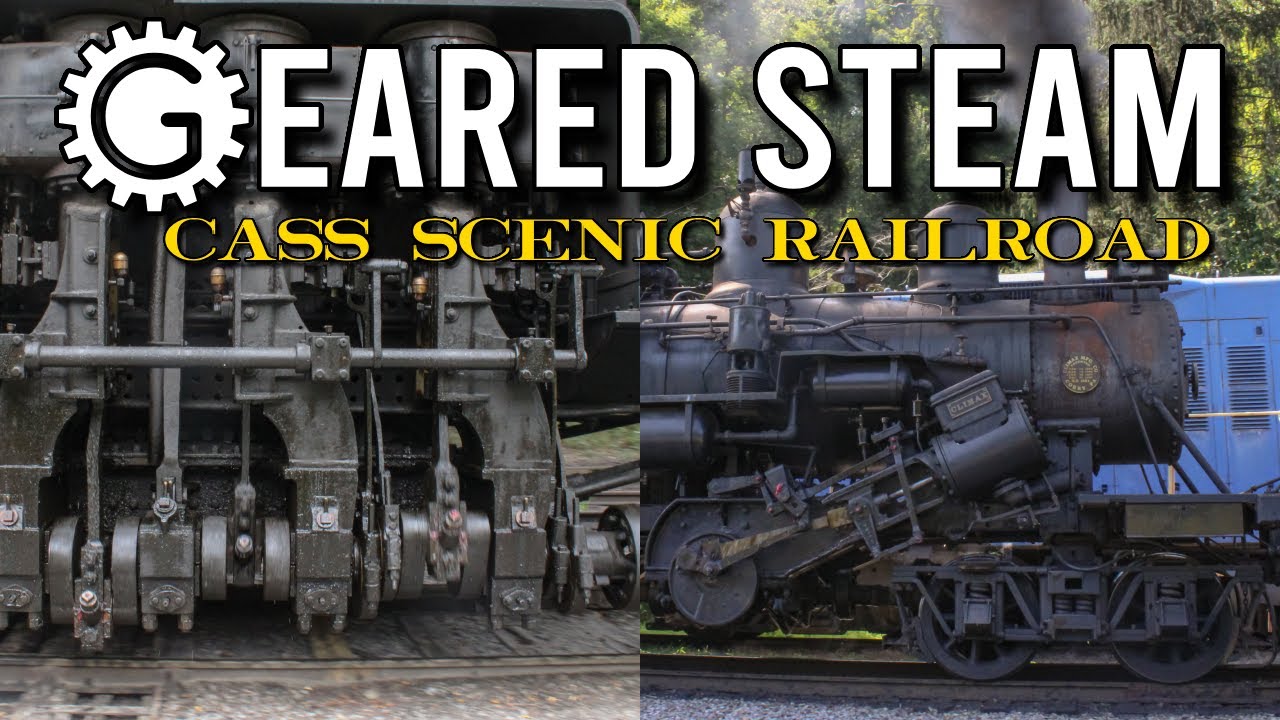A Weekend Of GEARED STEAM At The Cass Scenic Railroad (Featuring Climax 9)