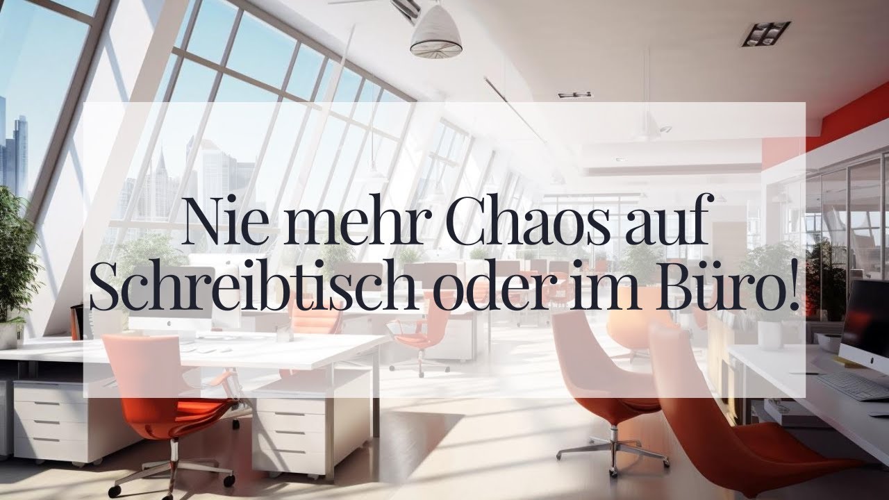 B&uuml;ro und Schreibtisch Organisation: Tipps f&uuml;r mehr Ordnung im B&uuml;ro