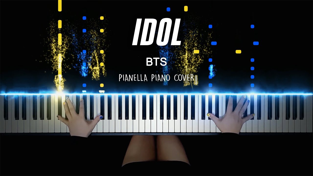 BTS - IDOL | Piano Cover by Pianella Piano