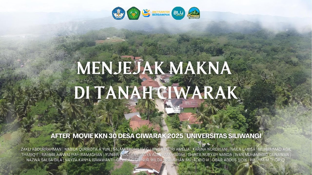 AFTER MOVIE | KKN 30  DESA CIWARAK UNIVERSITAS SILIWANGI 2025