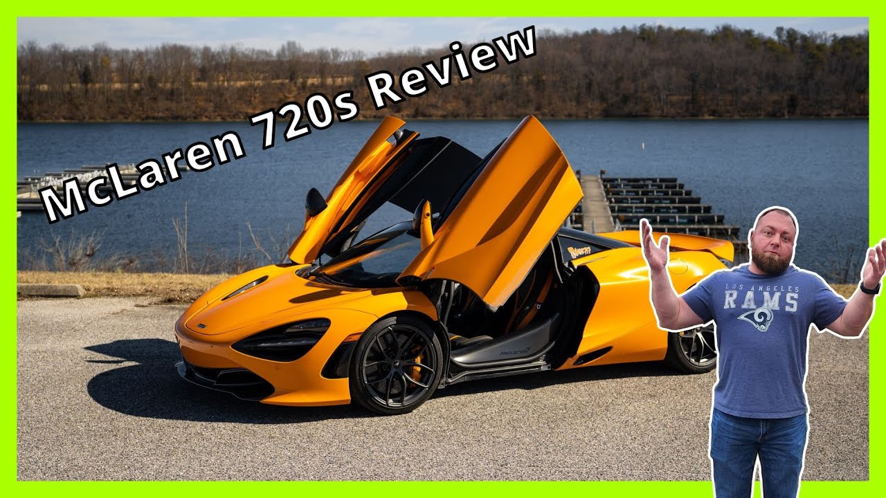 Reviewing My 2022 McLaren 720S