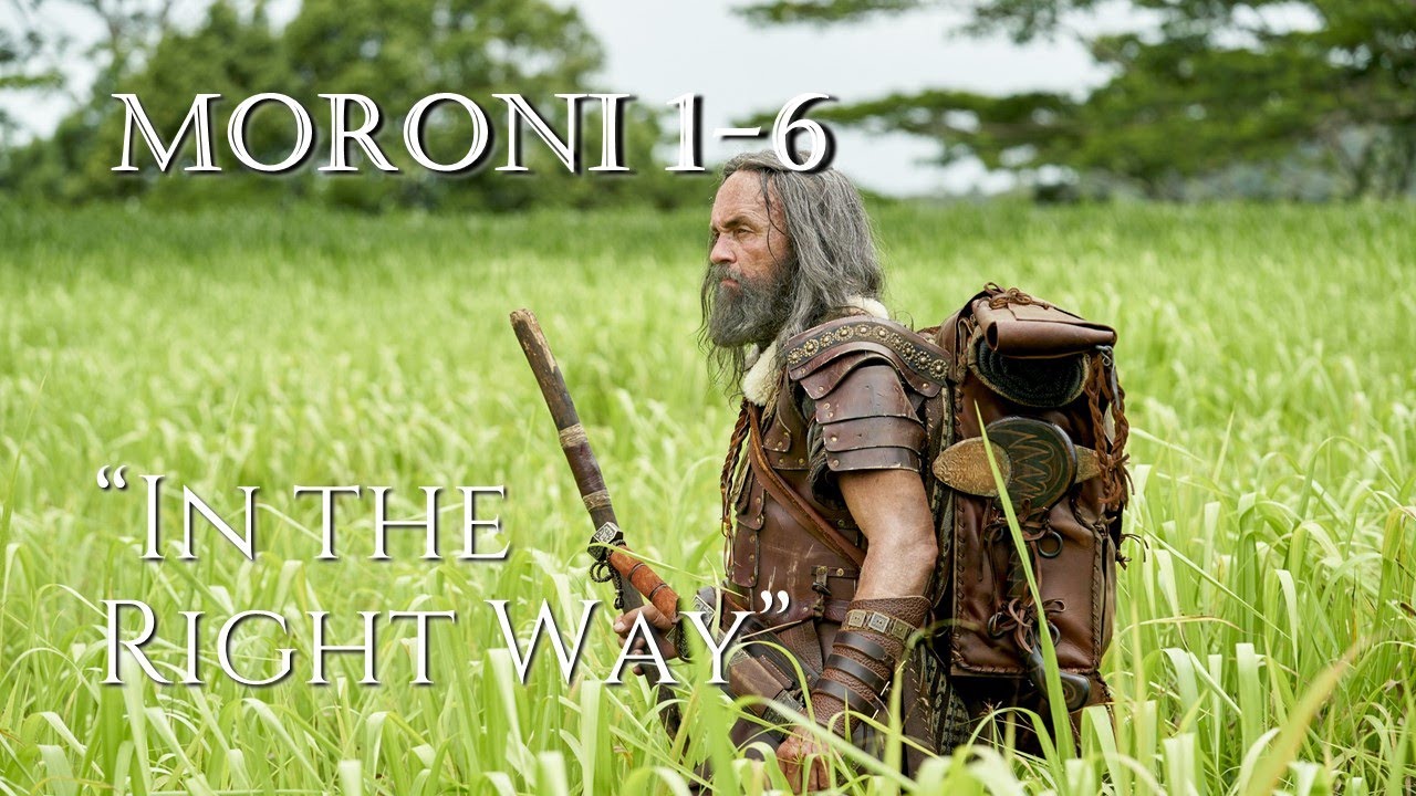 Come Follow Me - Moroni 1-6: 