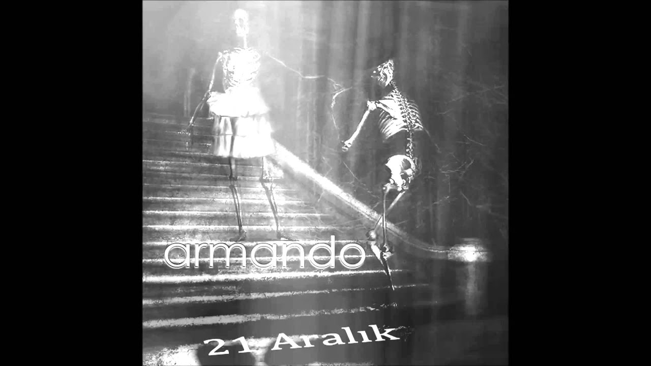 Armando - 21 Aralık