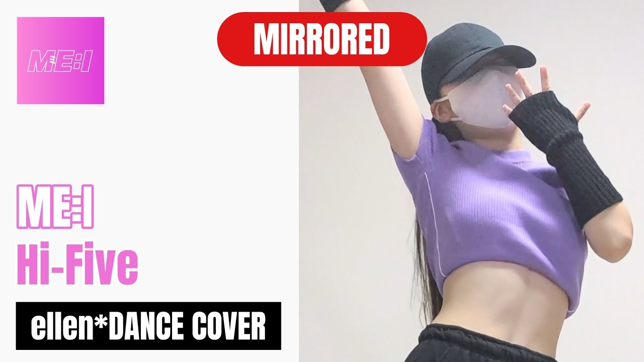 [Mirrored] ME:I - Hi-Five | Kpop Full Dance Tutorial