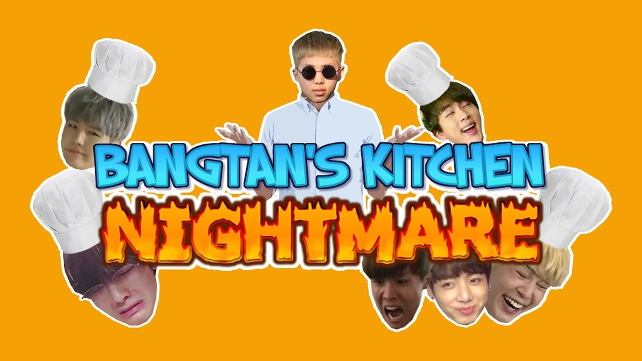 BANGTAN'S KITCHEN NIGHTMARE