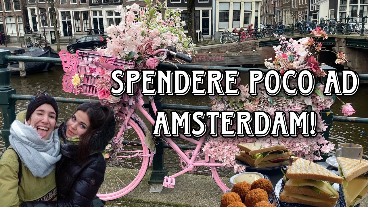 Capodanno ad AMSTERDAM: come spendere poco in una settimana!