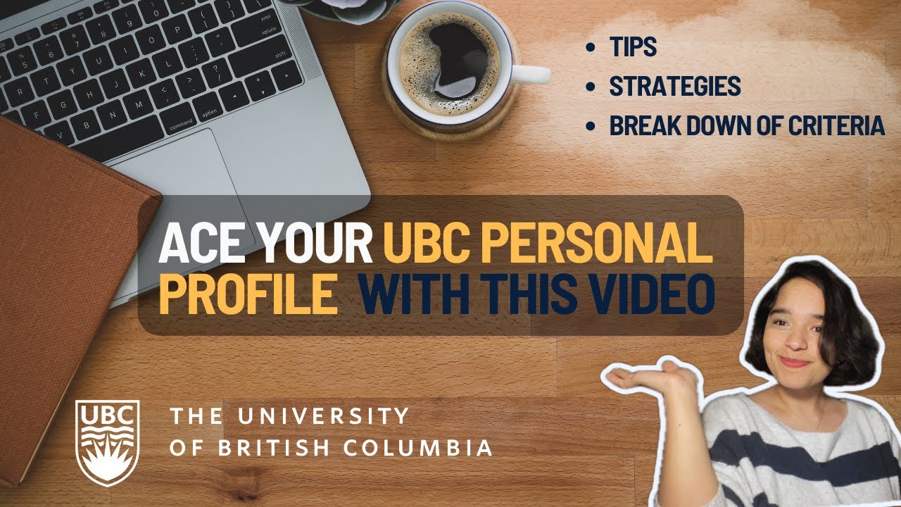 ✨WHAT UBC IS LOOKING FOR IN YOUR PERSONAL PROFILE: TIPS FOR SUCCESS! ✨🎓