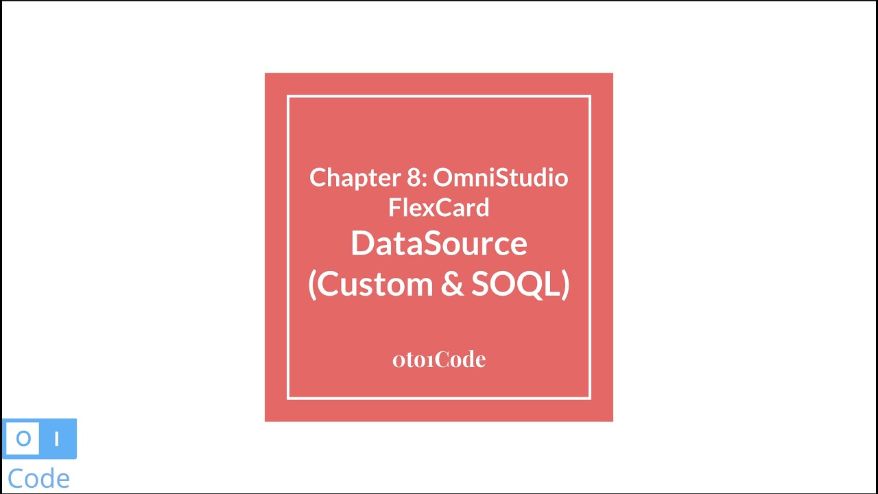 OmniStudio: FlexCard SOQL и пользовательский источник данных №8 | 0to1Code