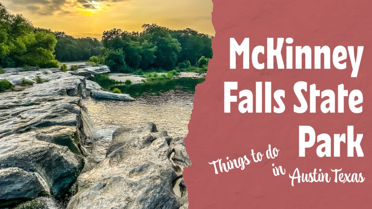 Things to do in Austin Texas: Mckinney Falls State Park Breakdown