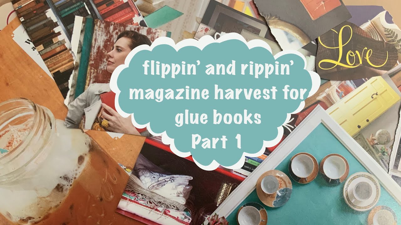 flippin’ and rippin’ magazine harvest looking for fun images for glue books PART 1 #gluebooks 🫖☕️