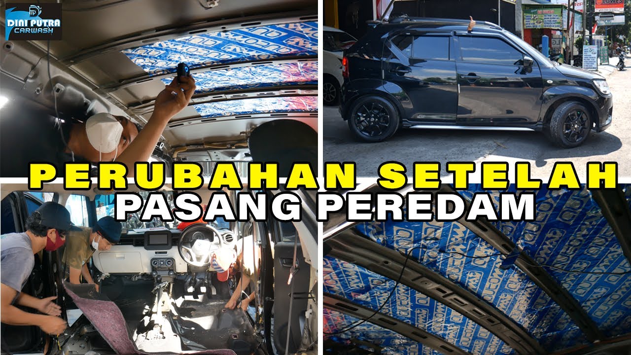 SOLUSI KABIN SENYAP & ADEM !! SUZUKI IGNIS PASANG PEREDAM FULL