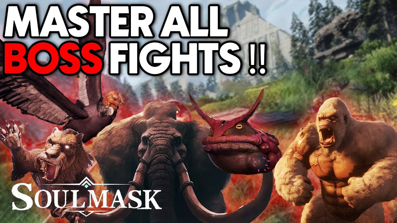Mastering All 5 Main Bosses in Soulmask - Complete Boss Guide & Essential Tips | Survival Games