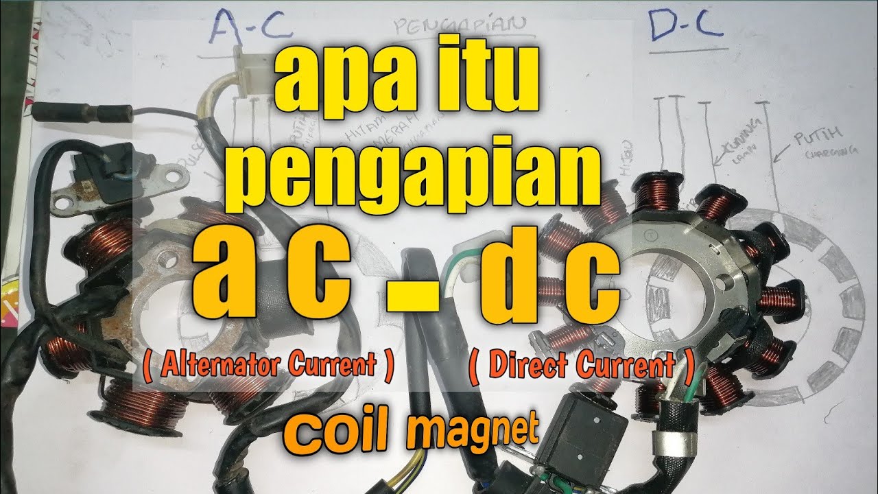 Sistem Pengapian AC Dan DC Semua Motor