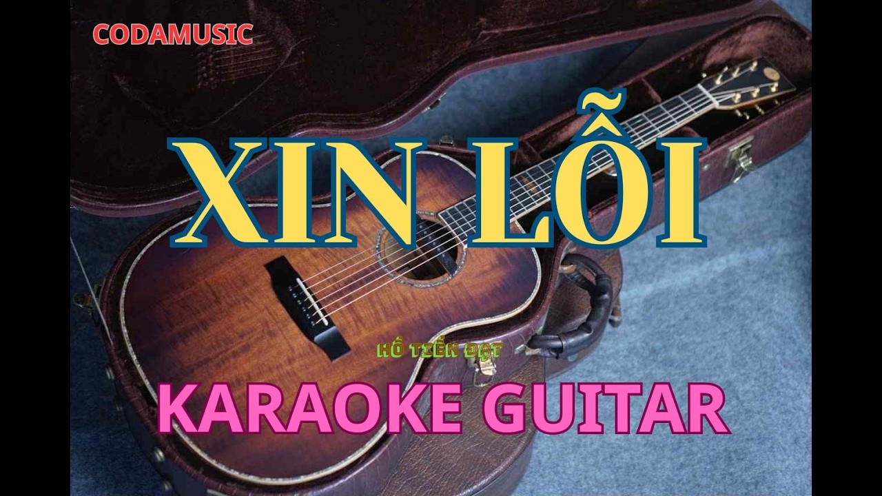 XIN LỖI / KARAOKE GUITAR / CODAMUSIC !