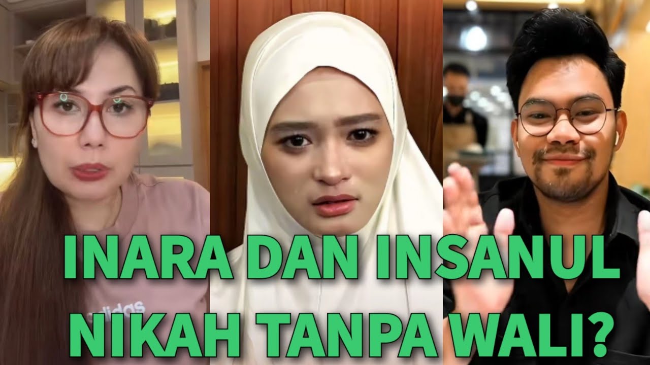 MELEDAK HEBOH!🔥FAKTA BARU INARA R MENIKAH DENGAN INSANUL TANPA WALI BEGINI PENJELASAN EMMA