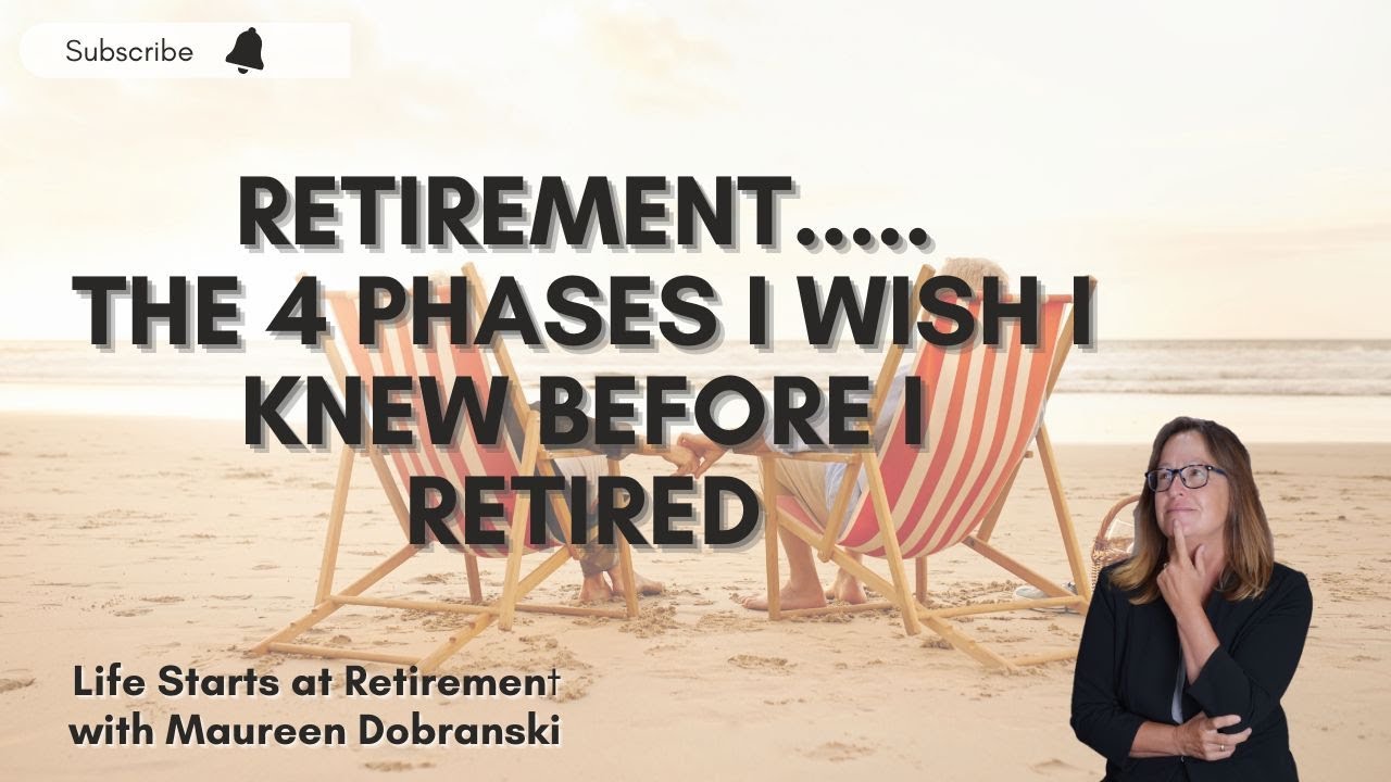 You've RETIRED...Now What?   The 4 phases of Retirement