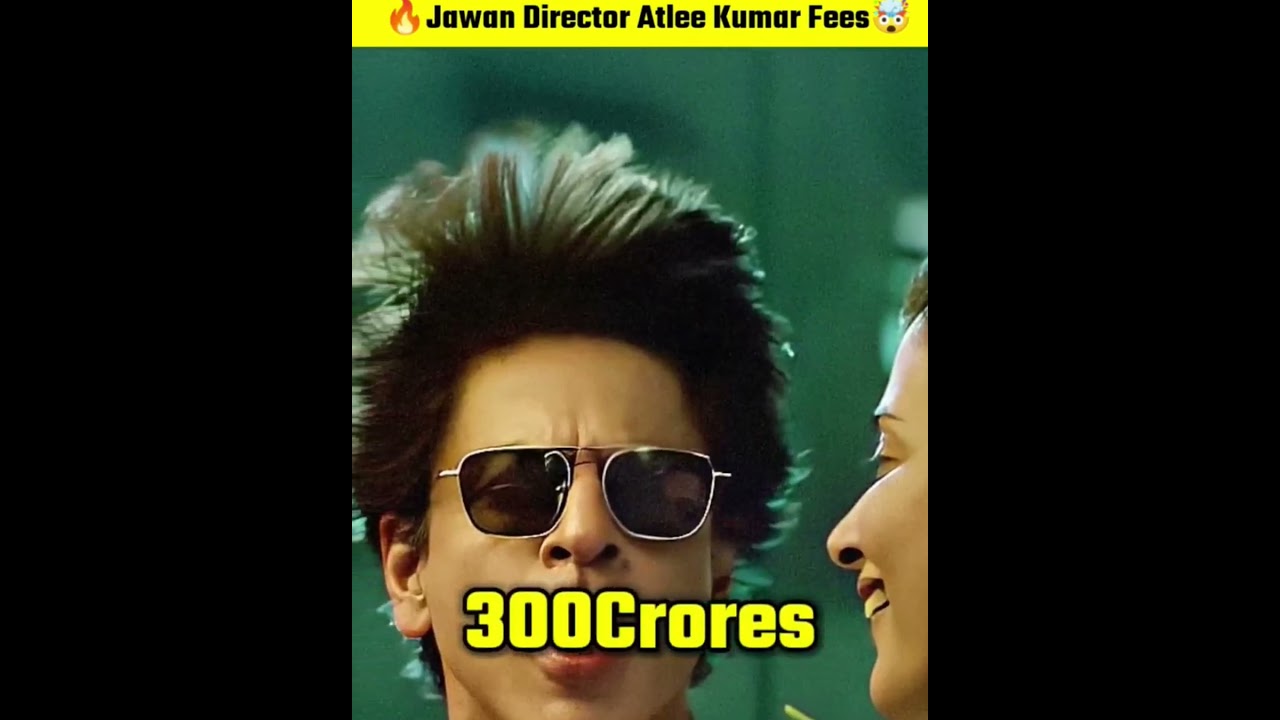 Jawan Movie Director Atlee Kumar Fees 🤑😱 | Jawan Movie Budget And Box Office Collection Record 🤯🔥 ||