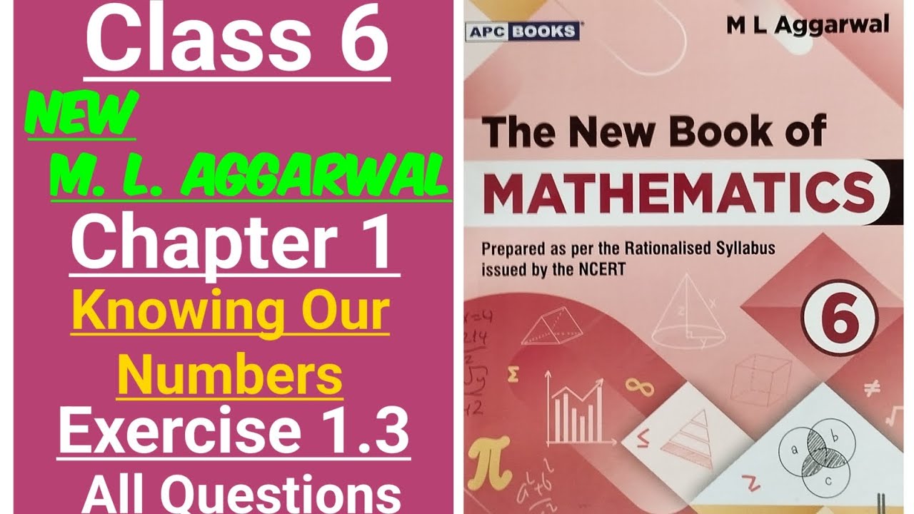 New ml aggarwal class 6 maths chapter 1 (Knowing Our Numbers) exercise 1.3 all questions