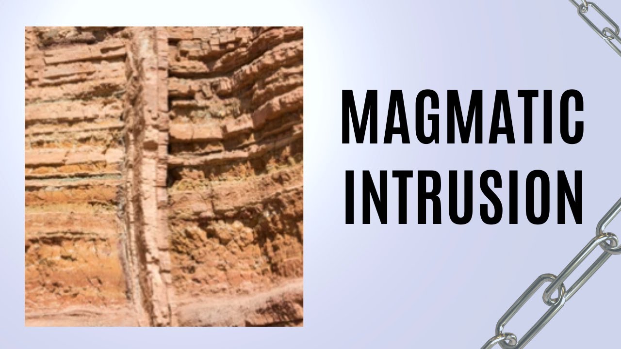 What is magmatic intrusion?how is magmatic intrusion formed? The process of magmatic intrusion