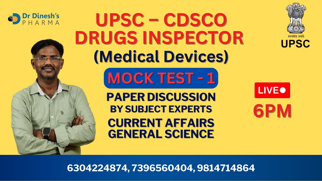 UPSC CDSCO Drugs Inspector (Medical Devices)| MOCK TEST 1 | Live Paper Discussion Part 2