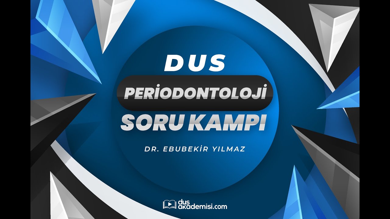 2025 DUS Ekim Soru Kampı - Periodontoloji Örnek Anlatım
